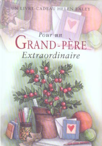 Pour un grand-père extraordinaire - Exley Helen
