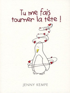 Tu me fais tourner la tête ! - Kempe Jenny