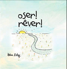 Oser ! Rêver ! - Kidney Joanna ; Exley Helen