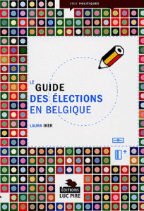 Le guide des élections en Belgique - Iker Laura