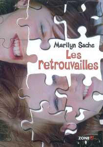 Les retrouvailles - Sachs Marilyn ; Vassallo Rose-Marie