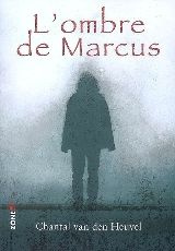 L'ombre de Marcus - Van den Heuvel Chantal