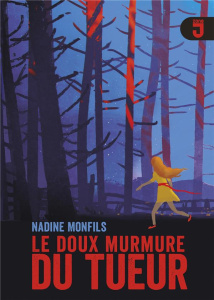 Le doux murmure du tueur - Monfils Nadine