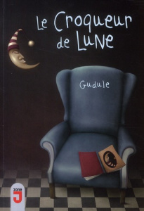 Croqueur de lune - GUDULE