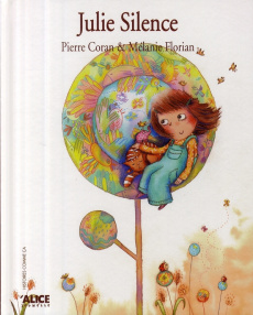Julie Silence - Florian Mélanie ; Coran Pierre