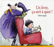 Un livre, ça sert à quoi ? - Legeay Chloé