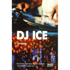 DJ Ice - Maia Love ; Cohen Beucher Anne