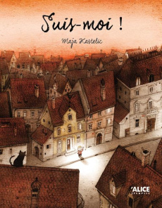 Suis-moi ! - Kastelic Maja