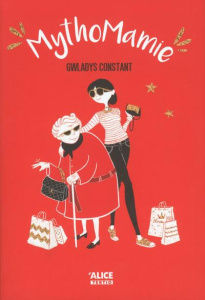 Ma MythoMamie - Constant Gwladys