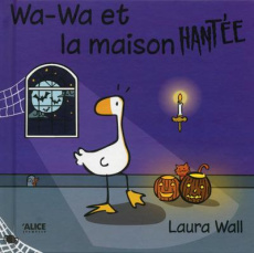 Wa-Wa et la maison hantée - Wall Laura