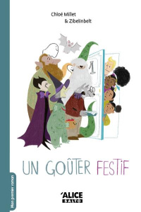 Un goûter festif - Millet Chloé