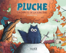 Pluche, la chatte de la sorcière - Camil Jérôme