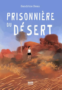 Prisonnière du désert - Beau Sandrine