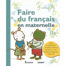 Faire du français en maternelle - Delforge Martine
