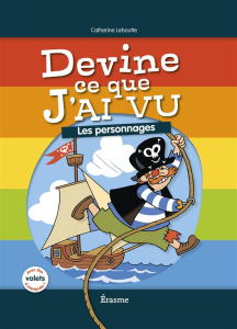 Devine ce que j'ai vu - les personnages