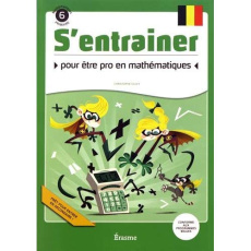 S'entraîner pour être pro en mathématiques - Gillet Christophe