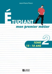ETUDIANT MON PREMIER METIER TOME 2 (15-18ANS)
