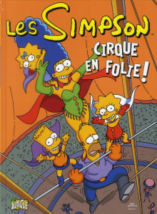 Les Simpson Tome 11 : Cirque en folie ! - Groening Matt