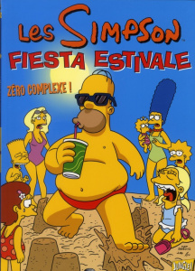 Les Simpson Tome 2 : Fiesta estivale. Zéro complexe ! - Groening Matt