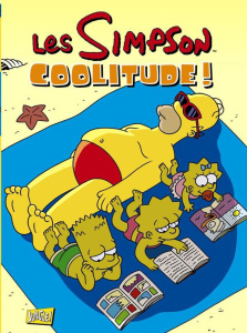 Les Simpson Tome 18 : Coolitude ! - Groening Matt ; Petitdidier Céline