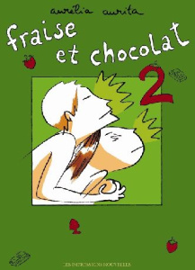 Fraise et chocolat Tome 2 - Aurita Aurélia