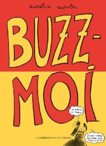 Buzz-moi - Aurita Aurélia