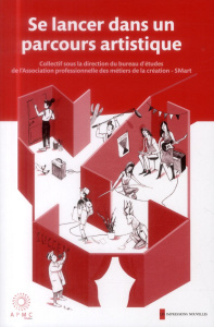 Se lancer dans un parcours artistique - Collectif