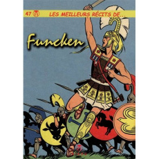 Les meilleurs récits de... Tome 47 - Funcken Liliane ; Funcken Fred