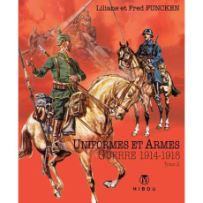 Guerre 1914-1918. Tome 2 - Funcken Liliane ; Funcken Fred