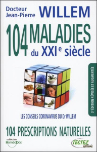 104 MALADIES DU XXIe SIECLE - Willem Jean-Pierre