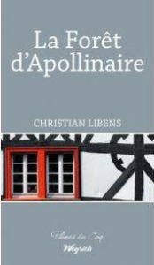 Foret d'apollinaire (la) - Libens Christian