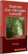 Itineraire d'un chirurgien nomade - Ledecq M