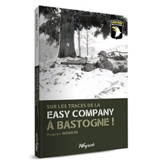 Sur les traces de la easy company à Bastogne ! - Wenkin Hugues
