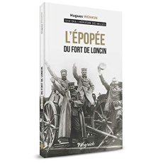 L'epopee du fort de loncin - Wenkin Hugues