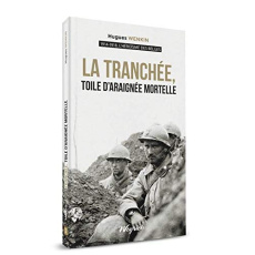 La tranchee, toile d'araignee mortelle - Wenkin Hugues