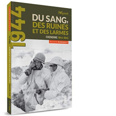 DU SANG, DES RUINES ET DES LARMES - MARQUET ROGER