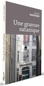 Une gravure satanique - Dantinne Alain