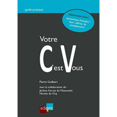 Votre CV c'est vous - Guilbert Pierre