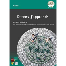 Dehors, j'apprends - Partoune Christine