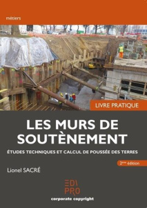 Les murs de soutènement - Sacré Lionel