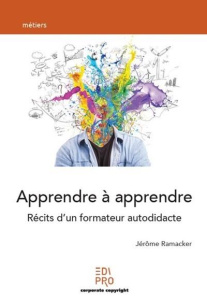 Apprendre à apprendre - Ranmacker Jérôme