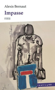 Impasse - Bernaut Alexis