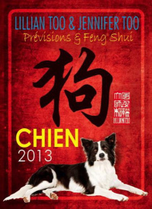 Chien 2013 / Prévisions et Feng Shui - Too Lillian, Too Jennifer