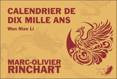 Calendrier de dix mille ans - Rinchart Marc-Olivier