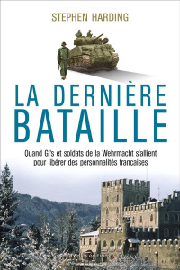 La dernière bataille - Harding Stephen
