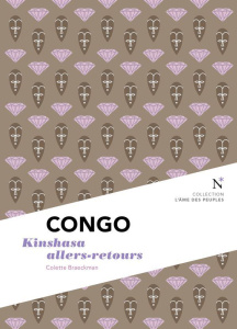 Congo. Kinshasa allers-retours, 2e édition - Braeckman Colette