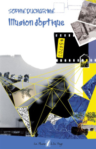 Illusion d'optique - Ducharme Sophie