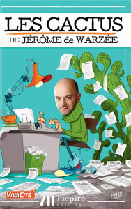 Les cactus. Tome 1 - Warzée Jérôme de ; Dewalle Mehdi