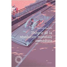 Théorie de la révolution mondiale immédiate - Mariën Marcel