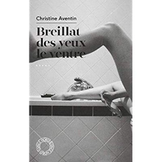 Breillat des yeux le ventre - Aventin Christine